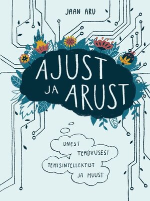 cover image of Ajust ja arust